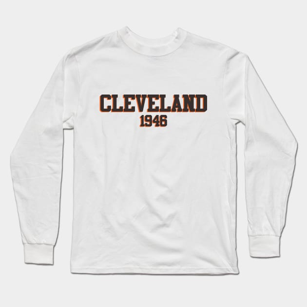 Cleveland 1946 Long Sleeve T-Shirt by GloopTrekker